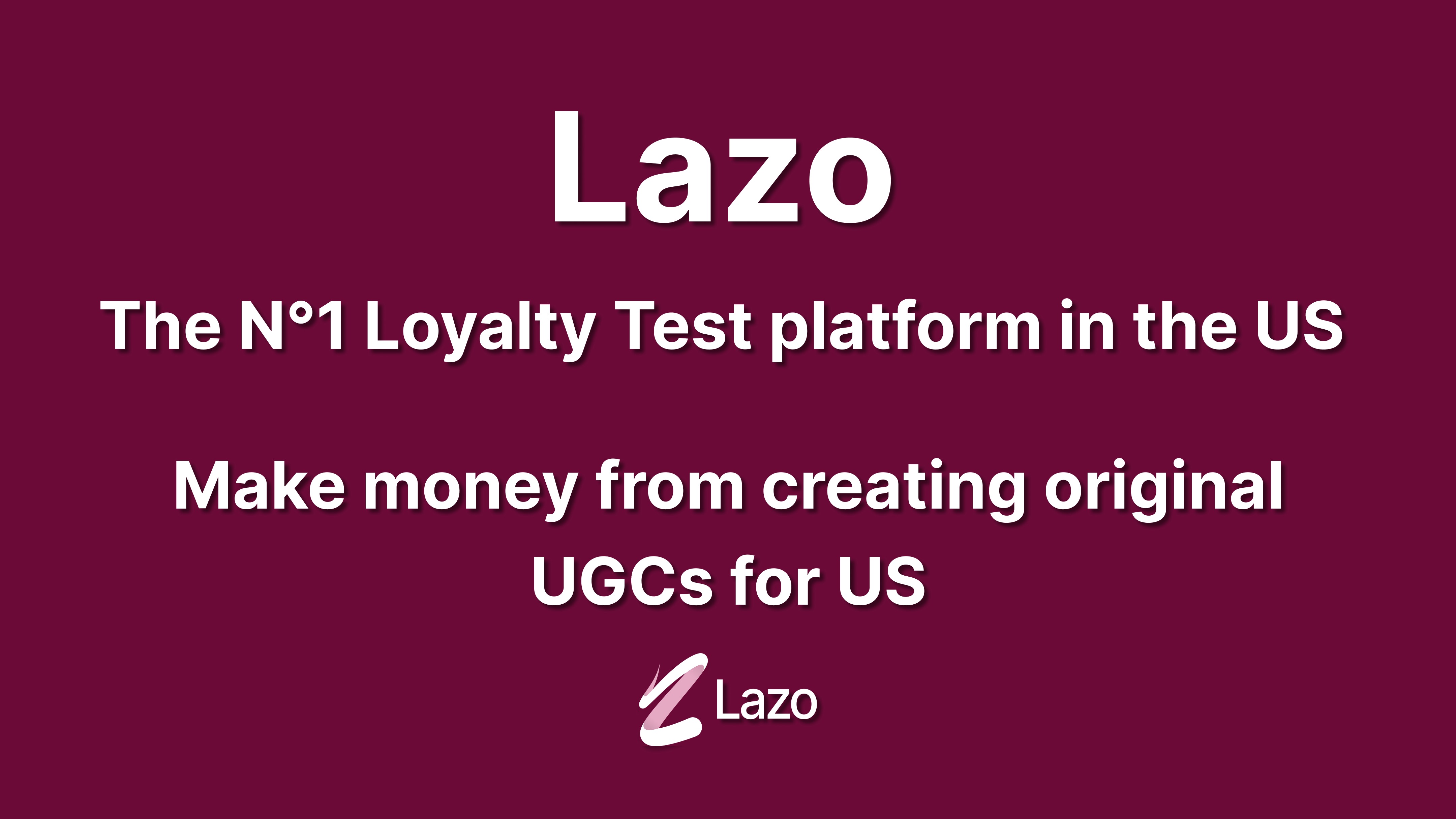 Lazo loyalty test UGCs 