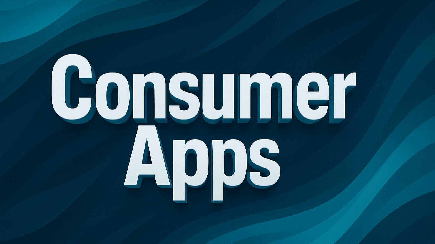 Consumer Apps