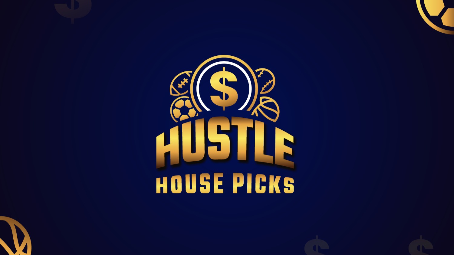 Hustle House Picks