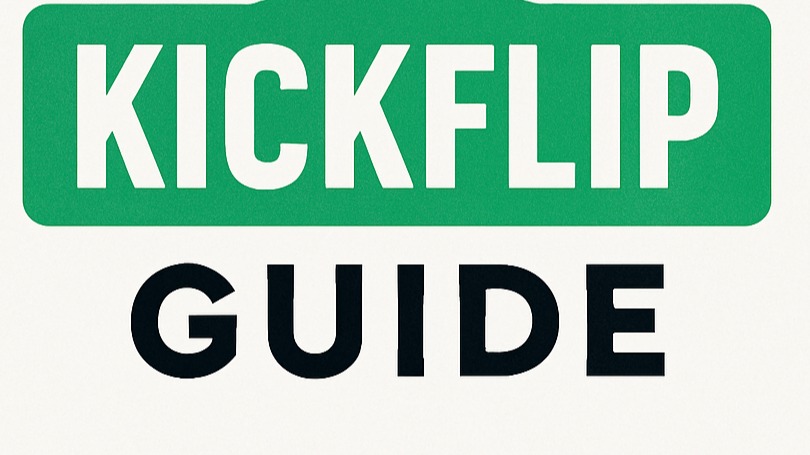 KickFlip Guide 