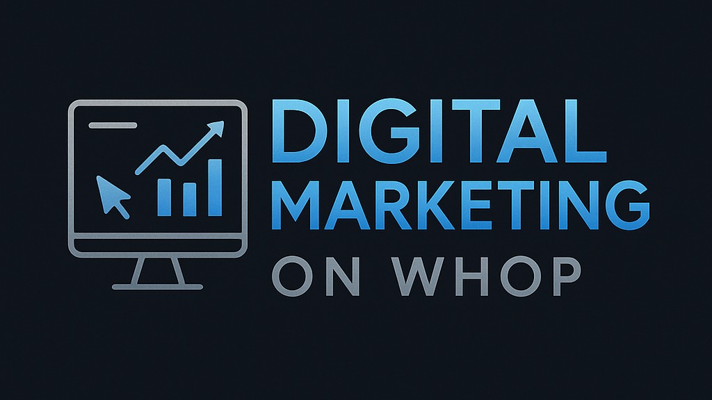 Digital Marketing On Whop