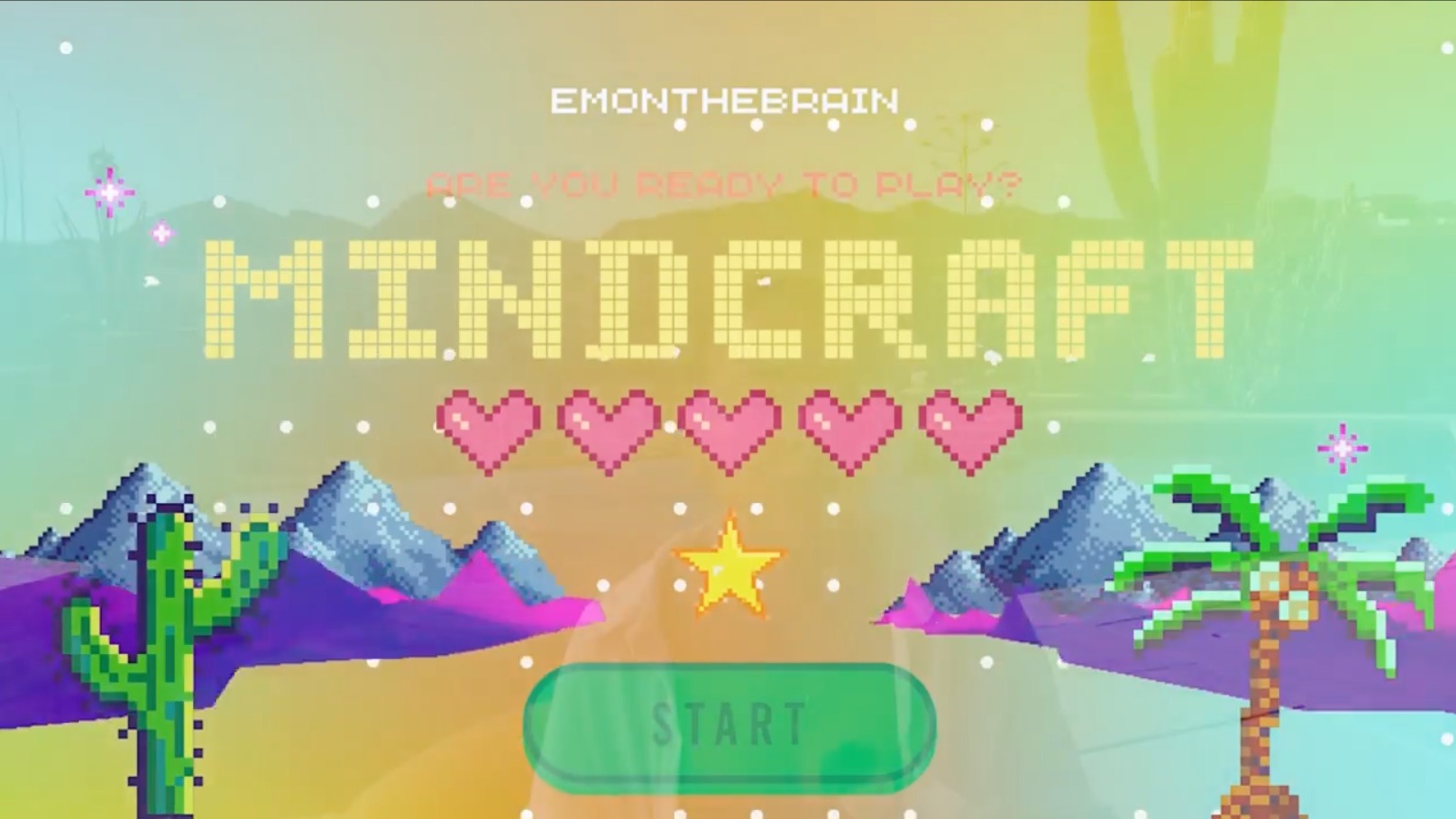 MindCraft By Emonthebrain