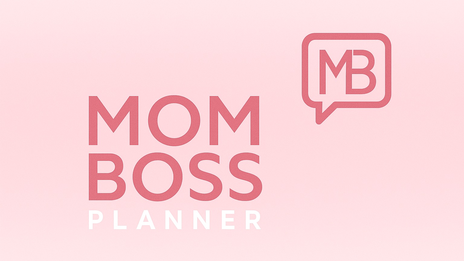 Mom Boss Planner