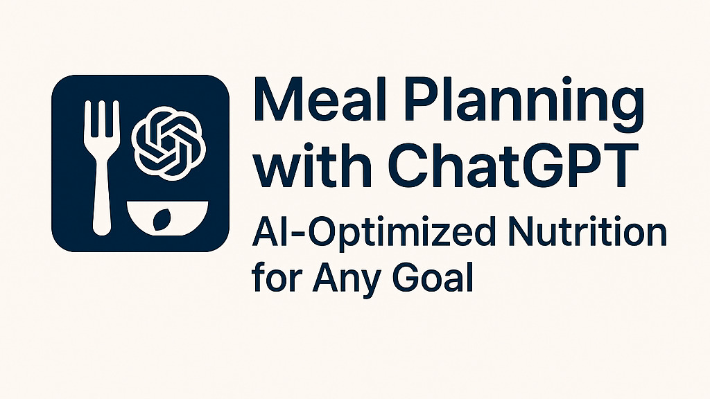 Meal Planning with ChatGPT