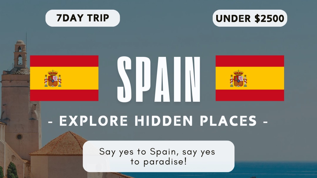 Best of Spain in $2500 in 7Day