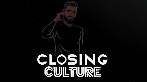 Closing Culture