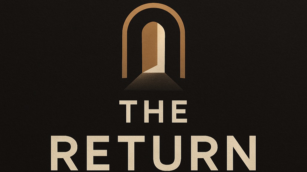 The Return 