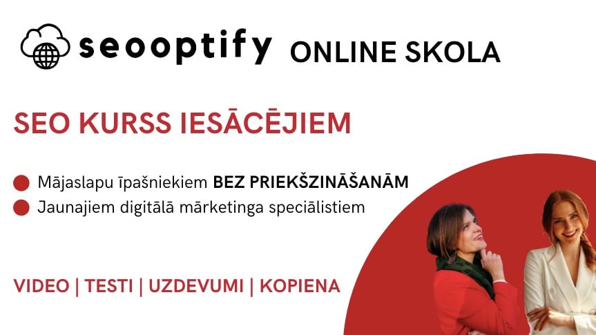 SEO & MĀKSLĪGĀ INTELEKTA KURSS