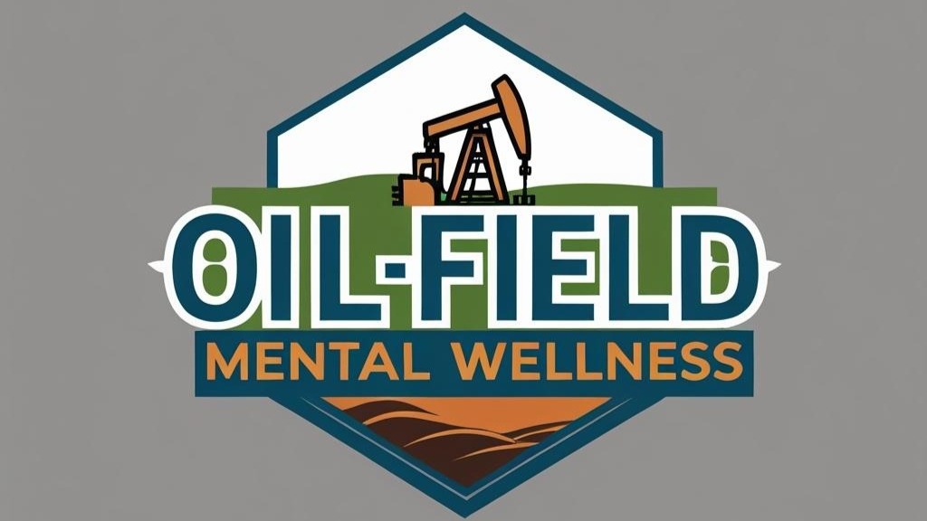Oilfield Mental Wellness Reset