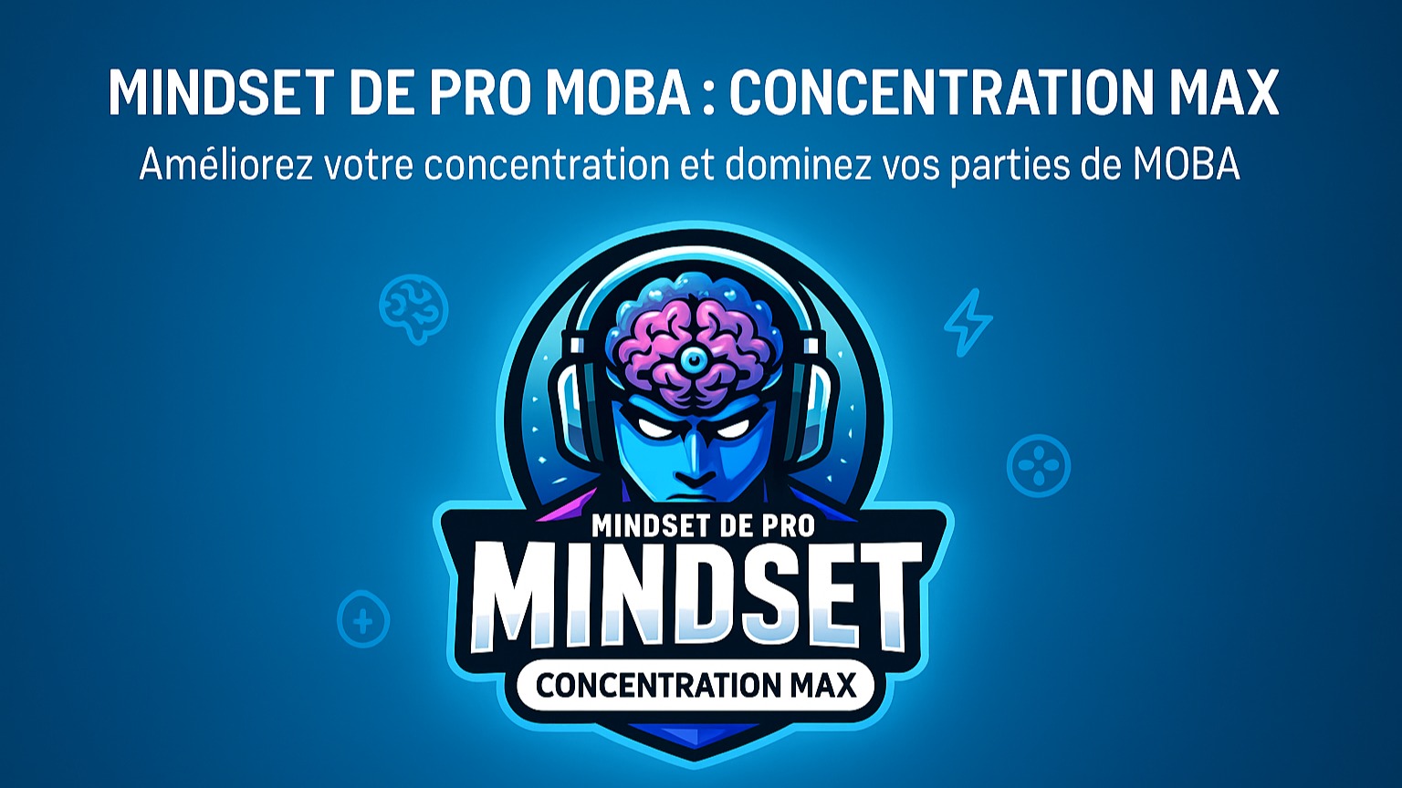 Mindset de Pro MOBA
