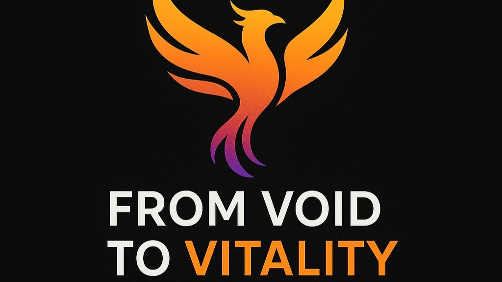 fromvoidtovitality
