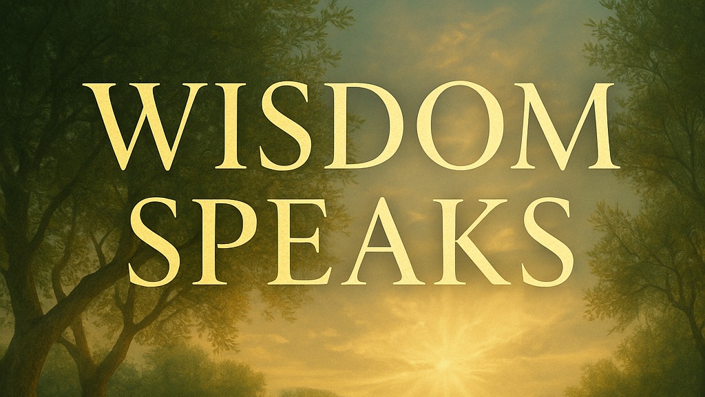 WISDOM SPEAKS