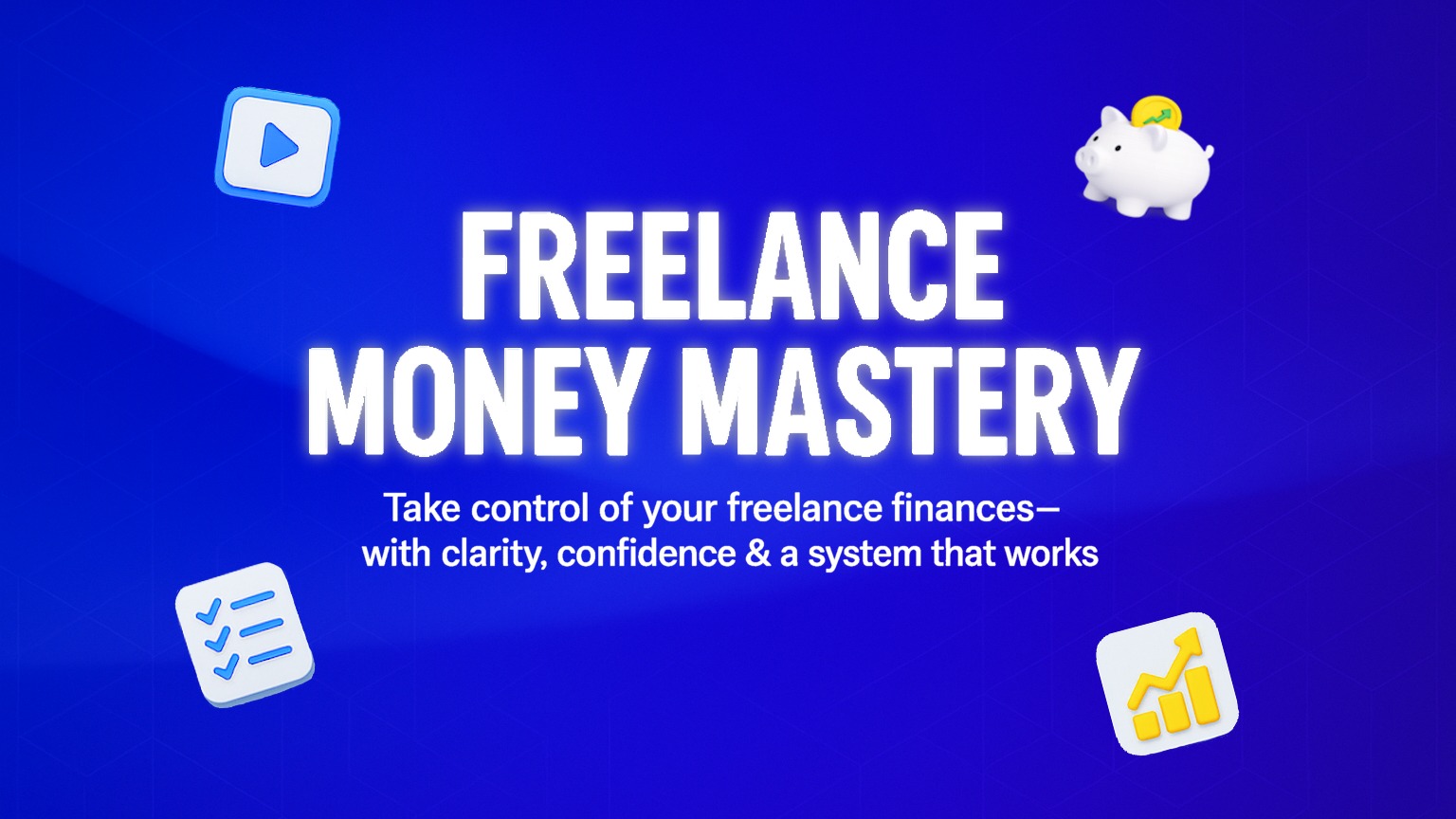 Freelance Money Mastery