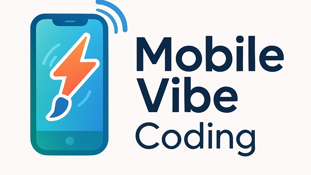 Mobile Vibe Coding