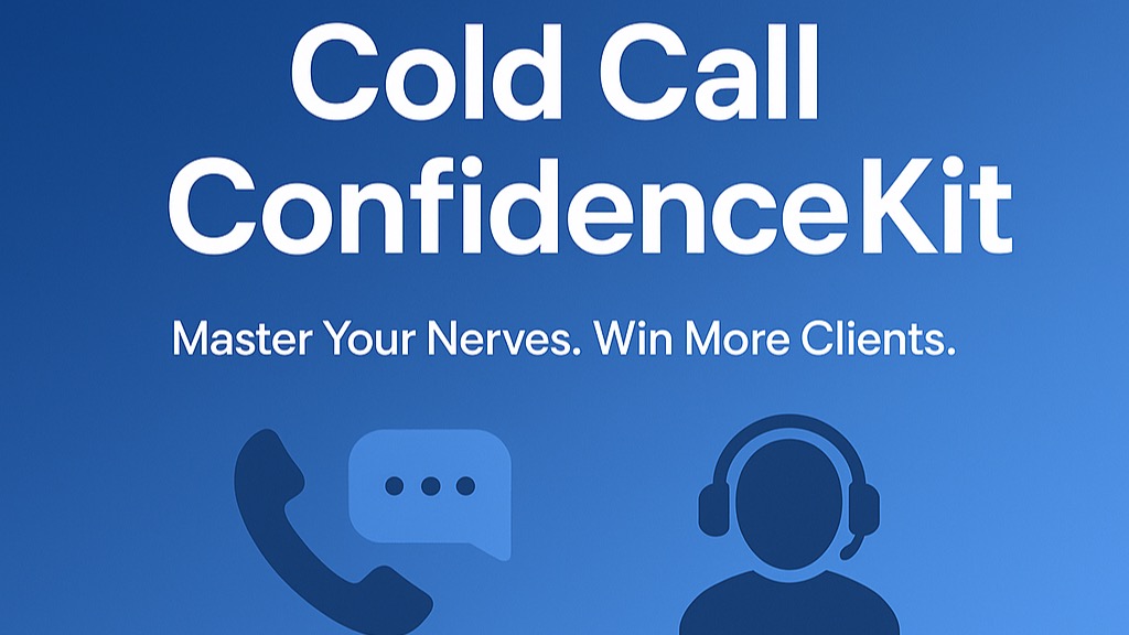 Cold Call Confidence Kit
