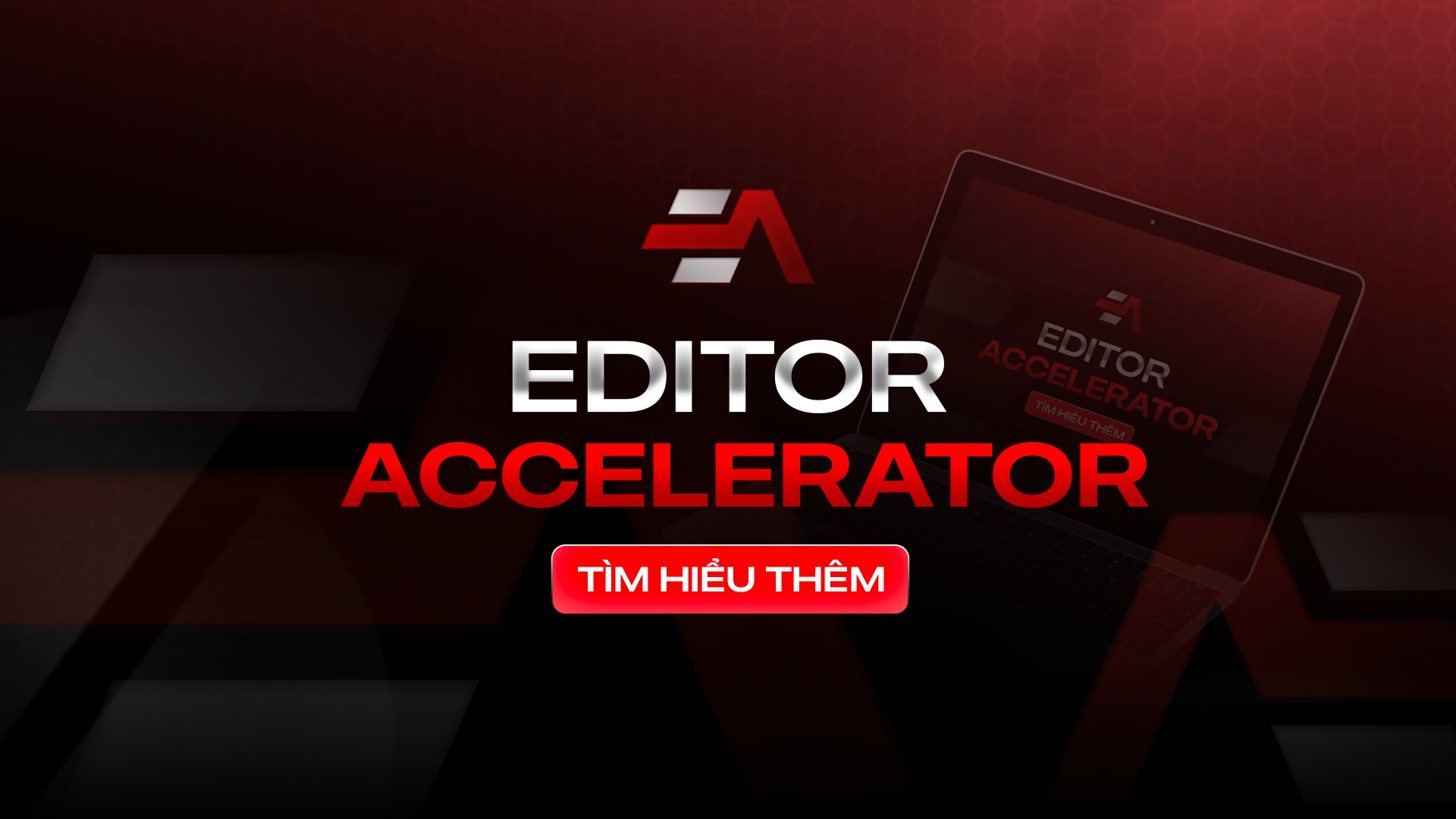 Editor Accelerator