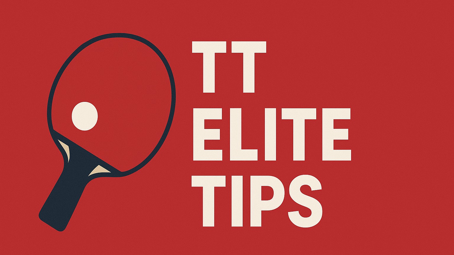 TT Elite Tips