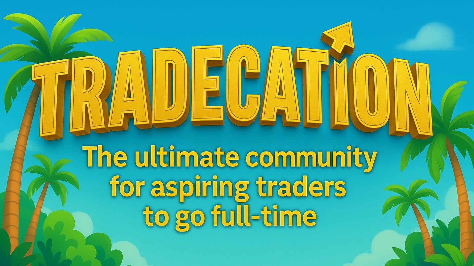 Tradecation - Course Only