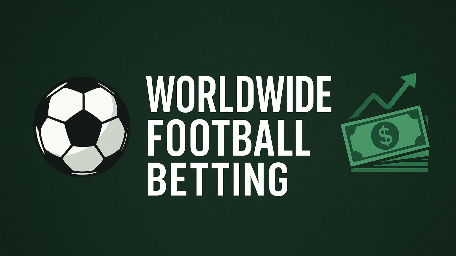 Worldwide Football Betting