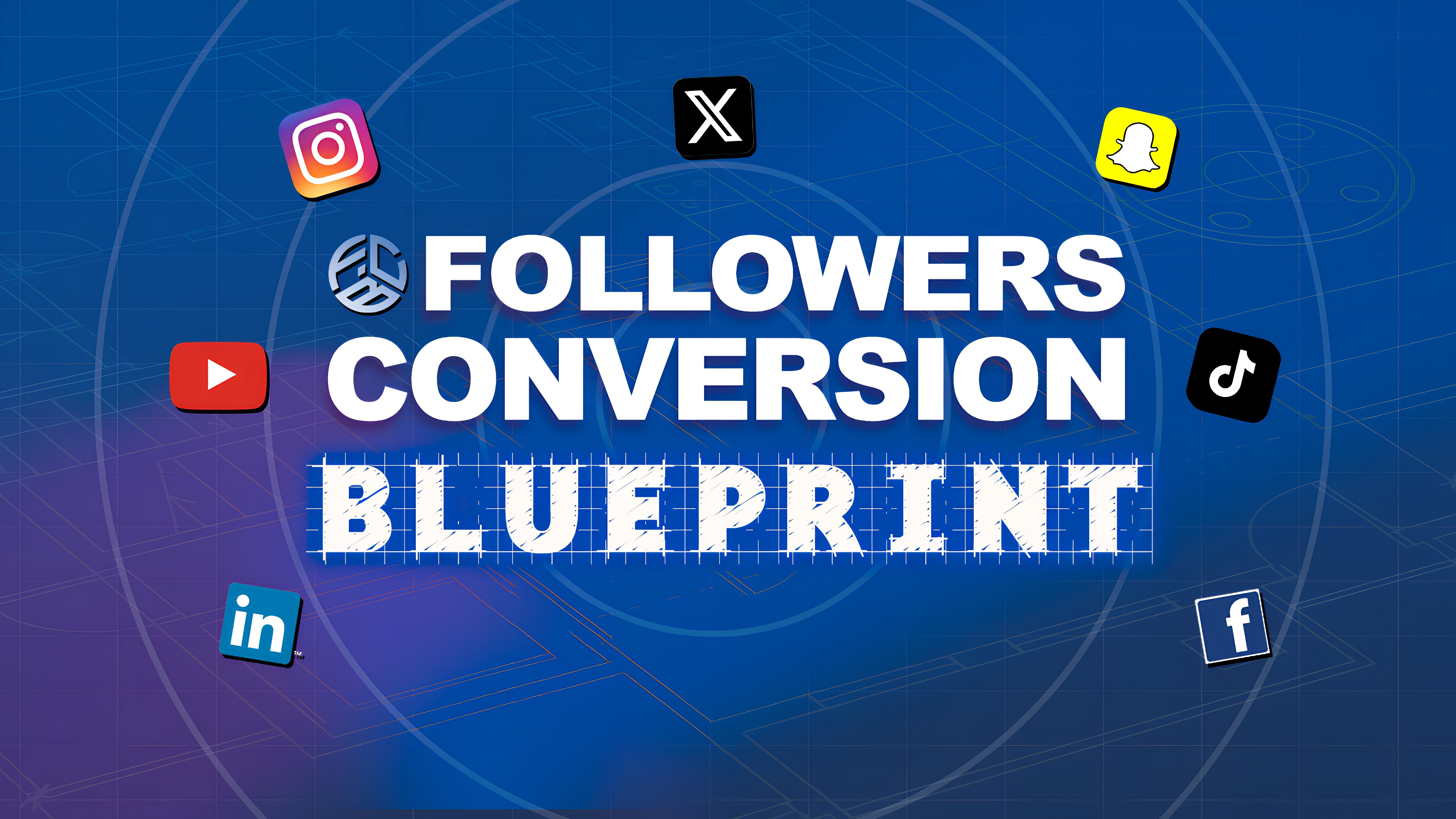 Follower Conversion Blueprint