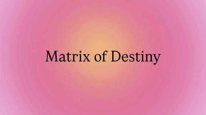 Matrix of Destiny