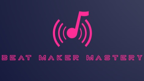 Beat Maker Mastery