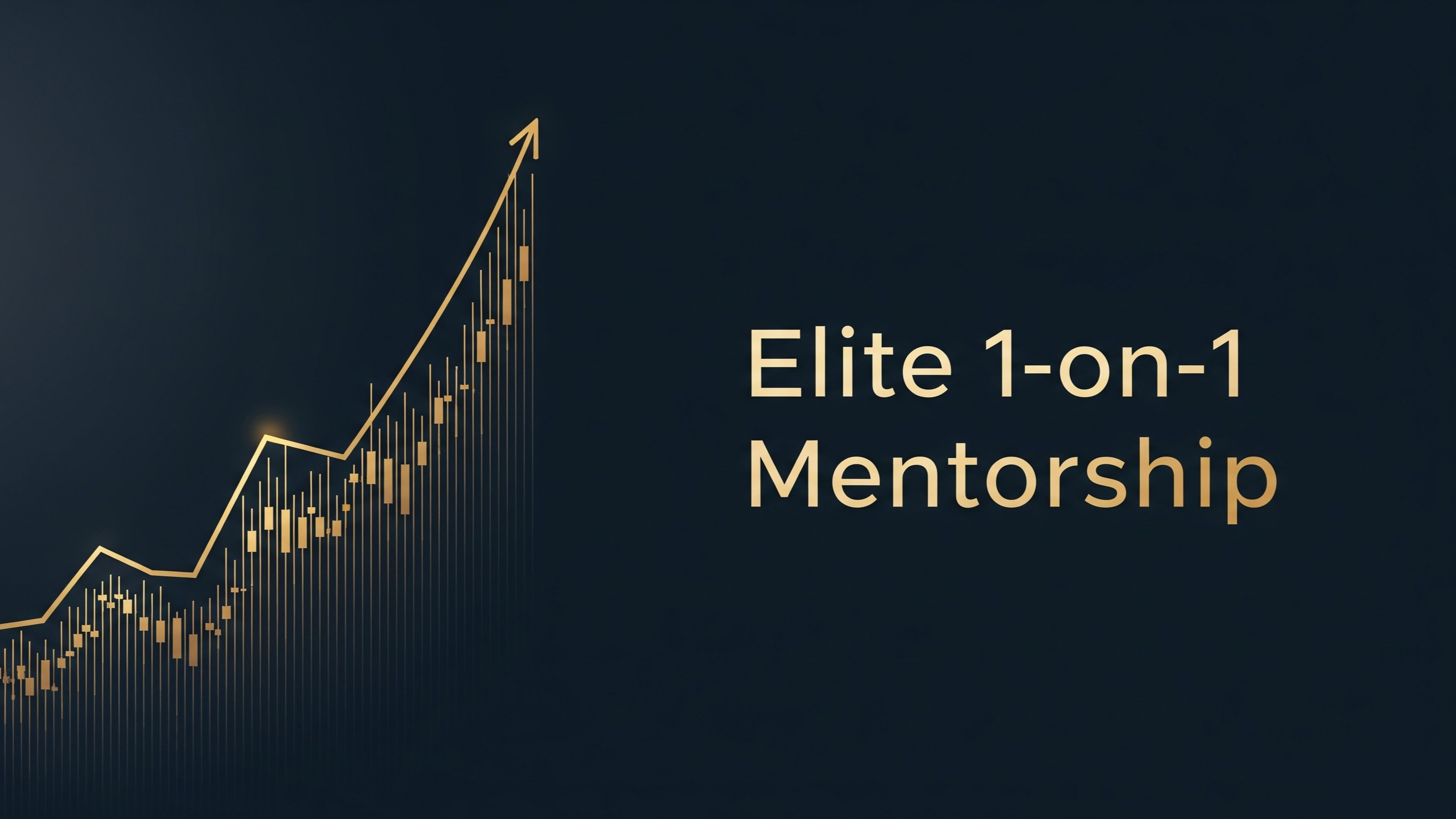Elite 1-on-1 Mentorship