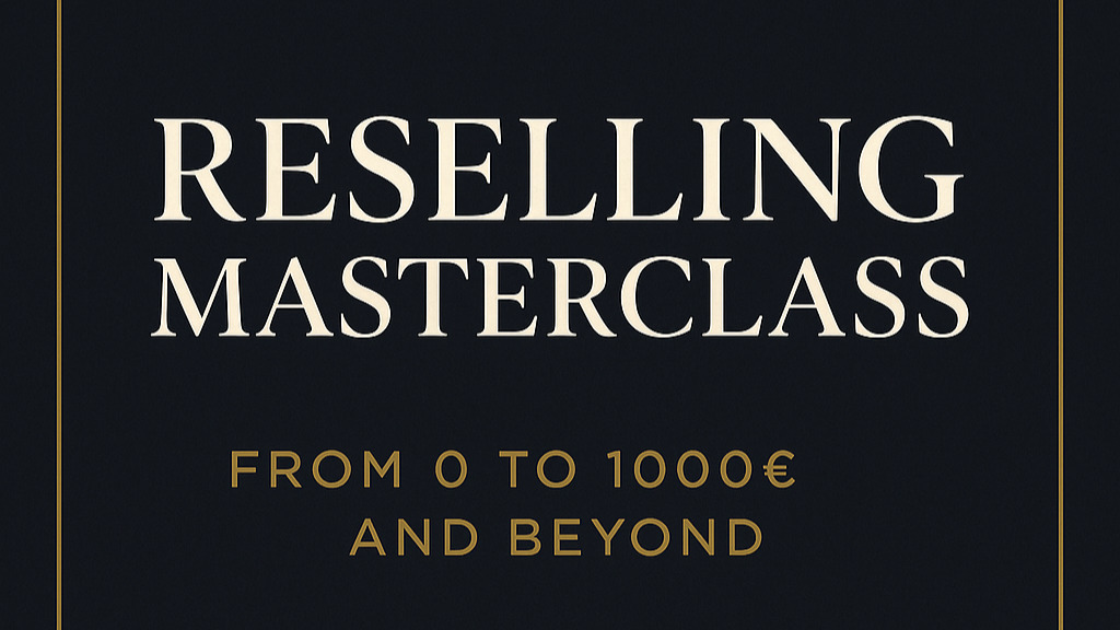  Reselling Masterclass 