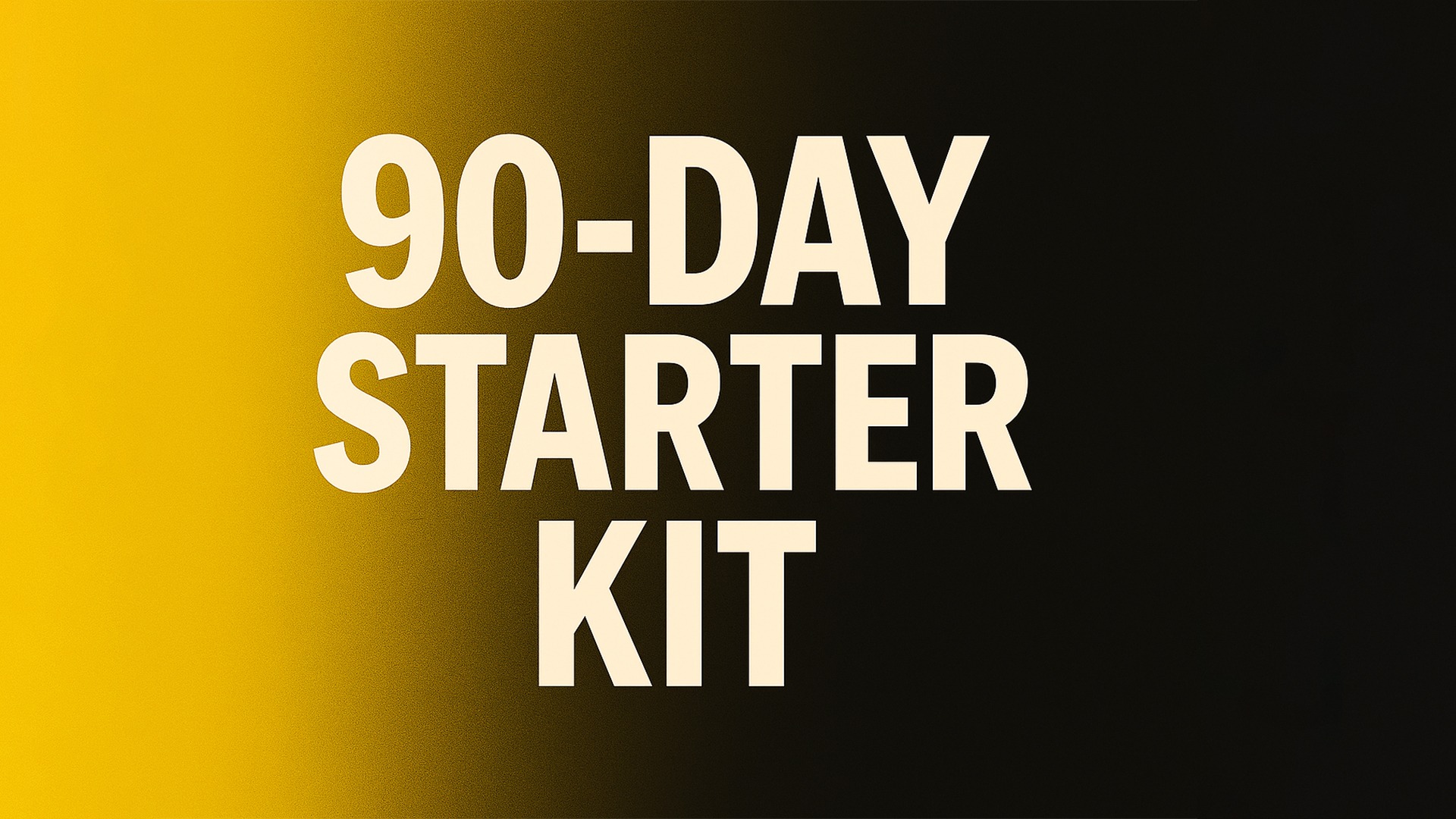 90 Days to Build