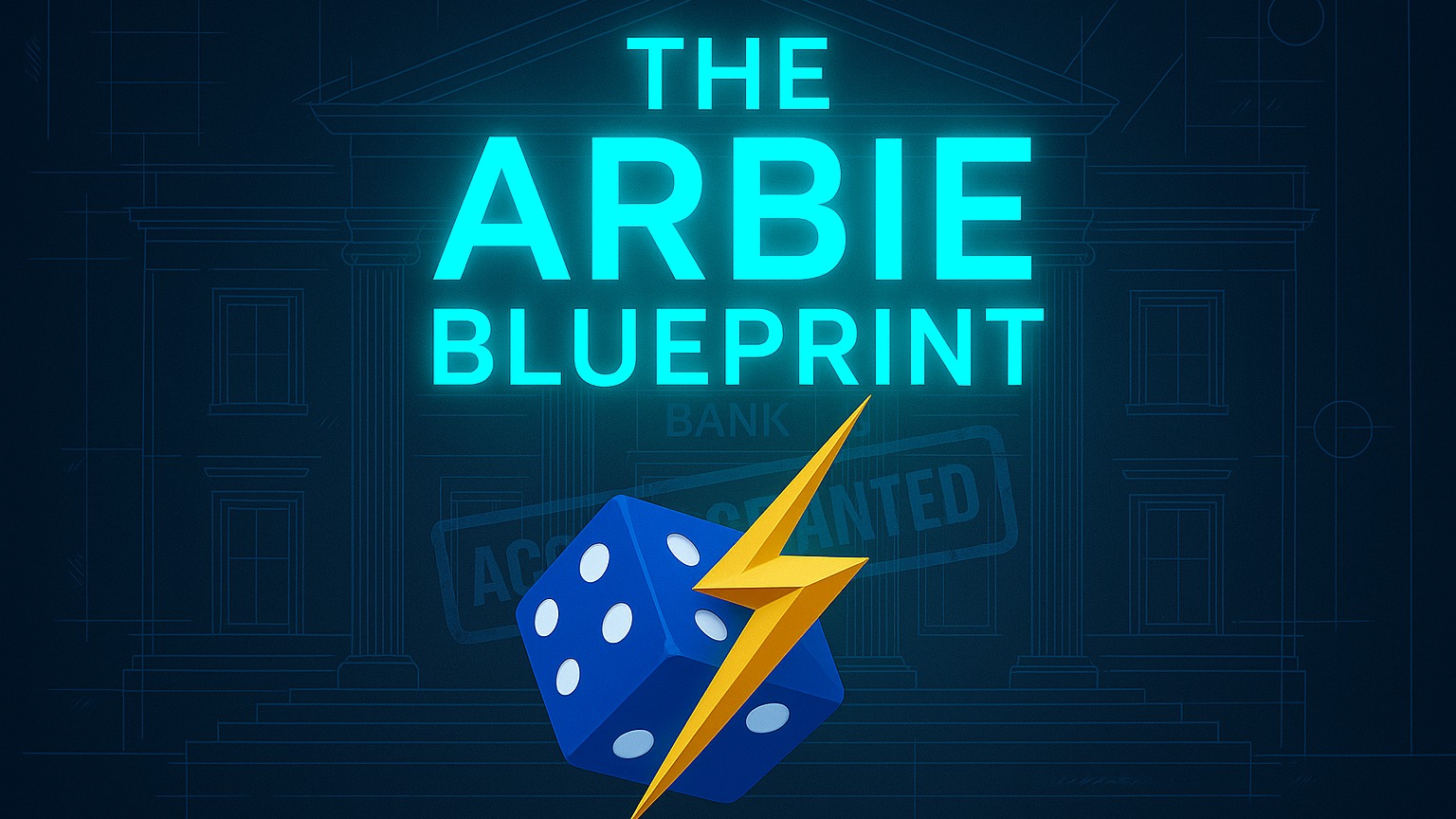 The Arbie Blueprint