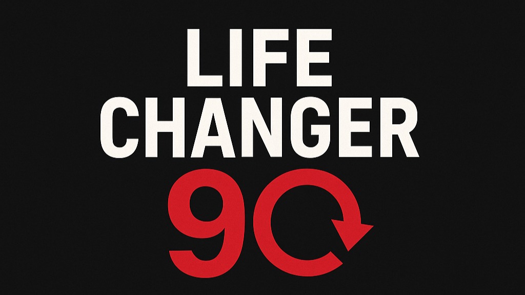 life changer 90 challenge