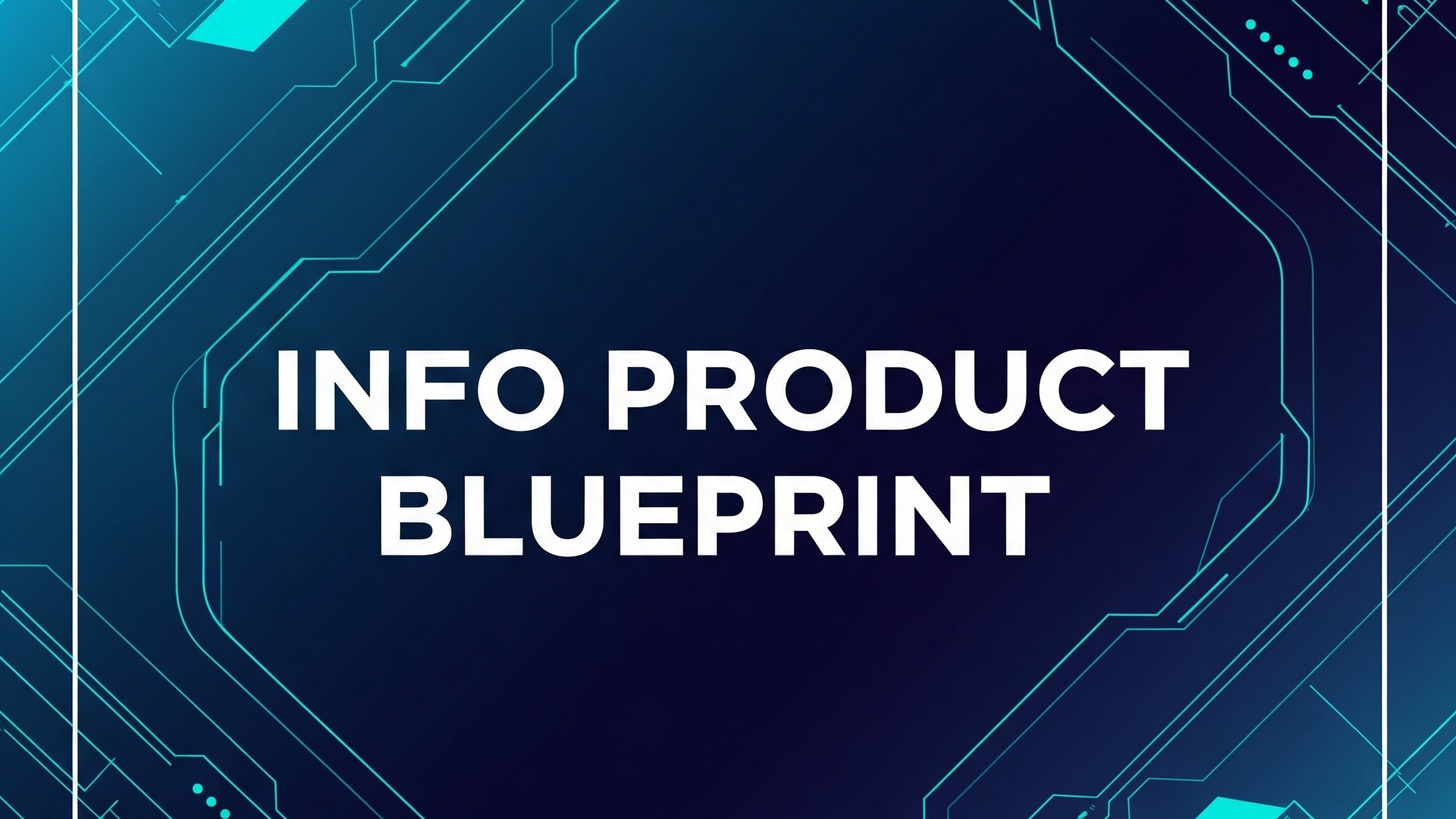 Info Product Blueprint