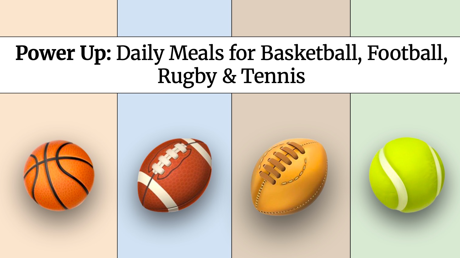 Power Up: Athlete Meals