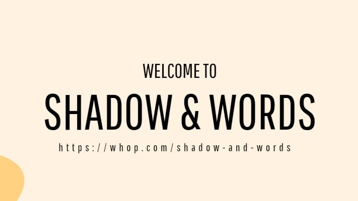 shadow & words
