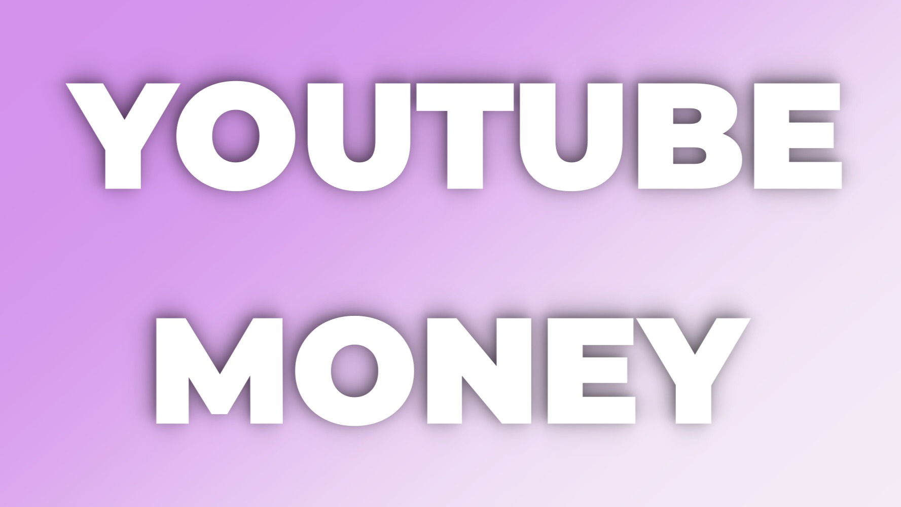 Youtube Money