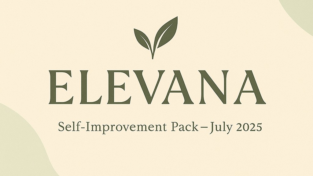 Elevana |July Self-Growth Pack