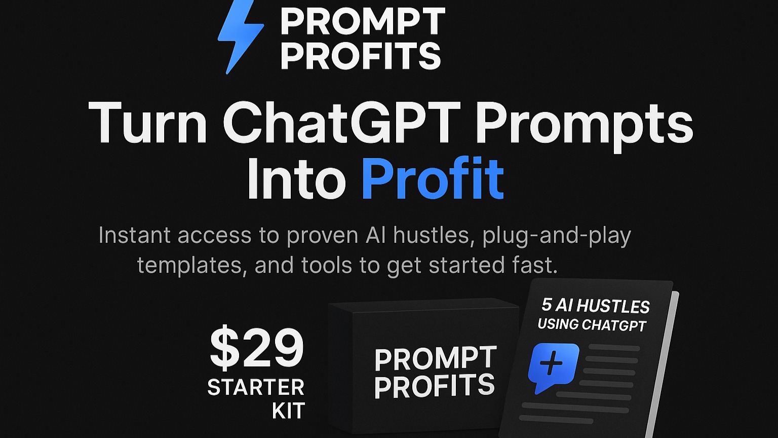 Prompt Profits