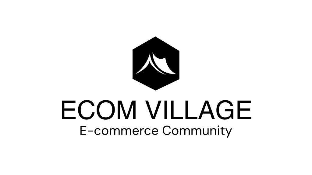 Ecom Village Mentorship