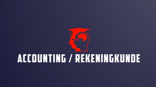 Accounting / Rekeningkunde