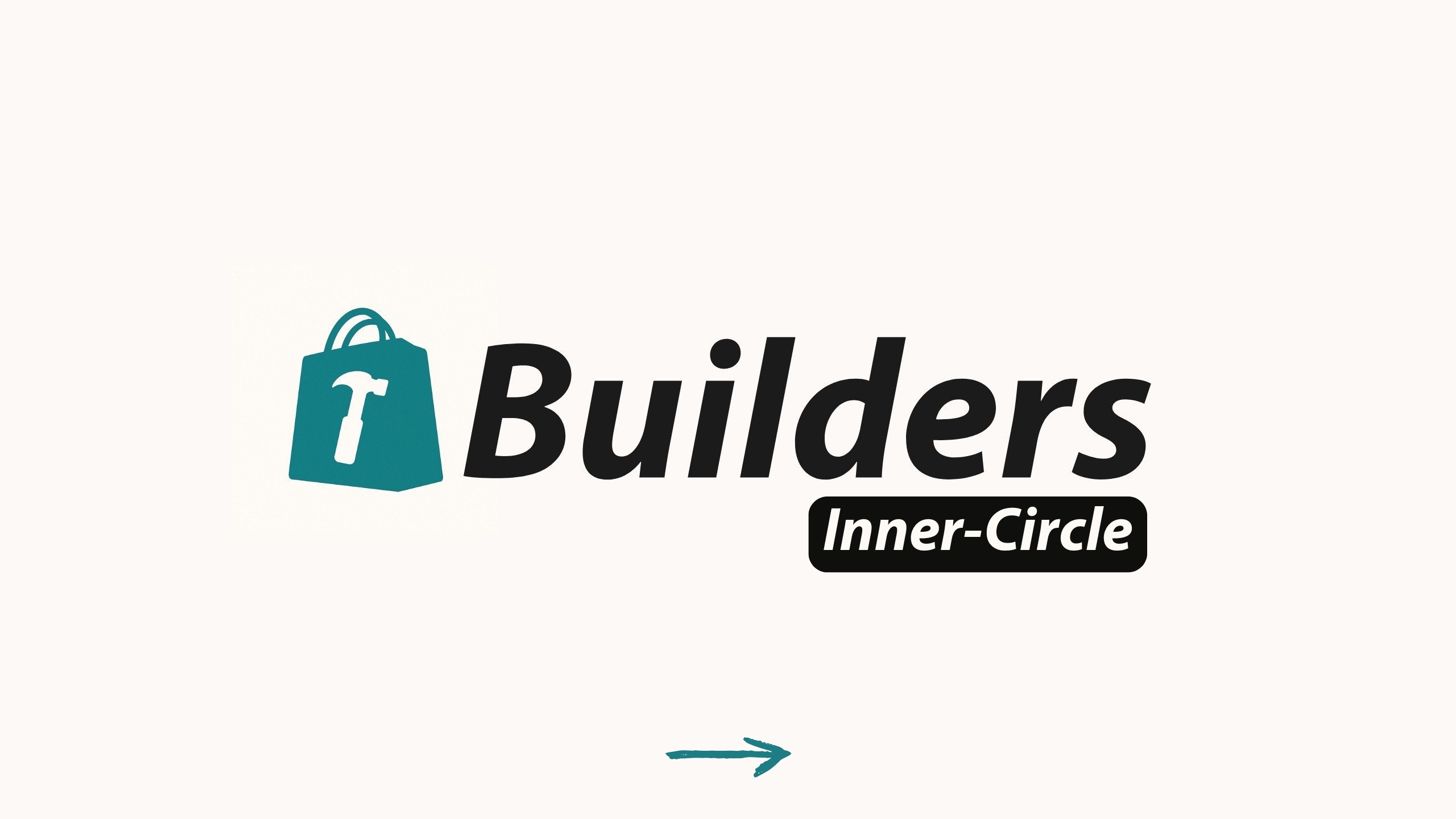 Builders Inner-Circle