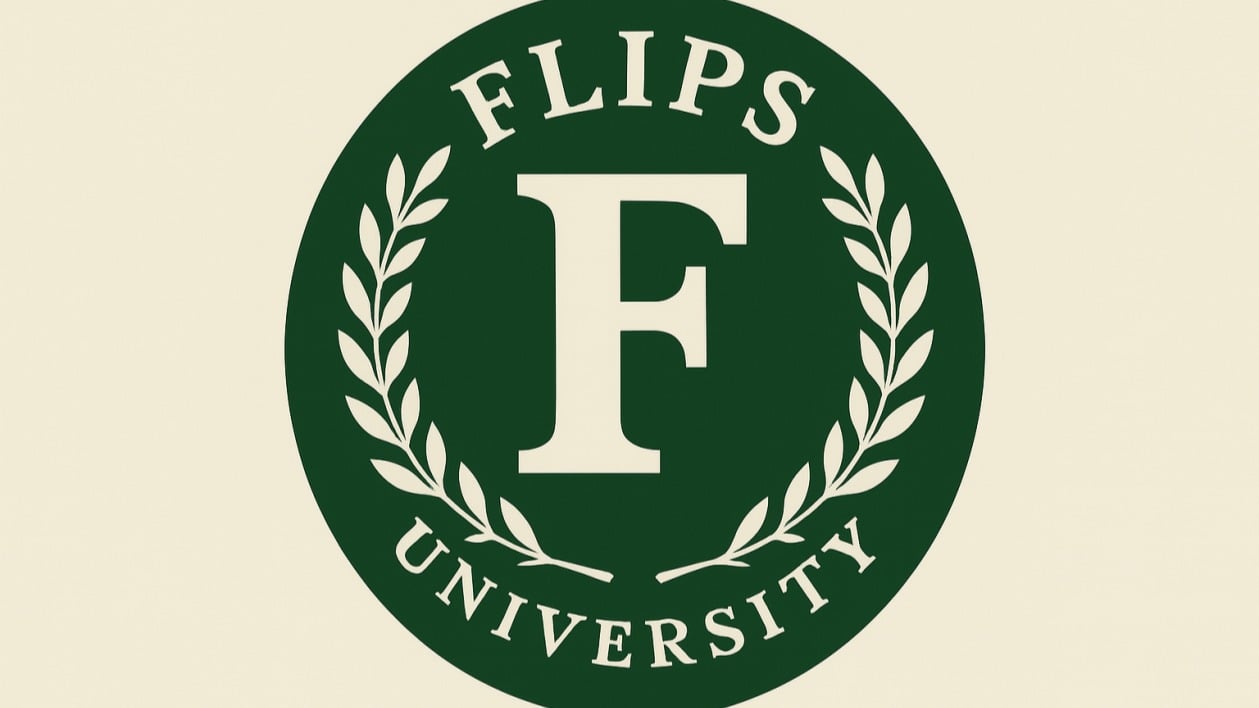 Flips University