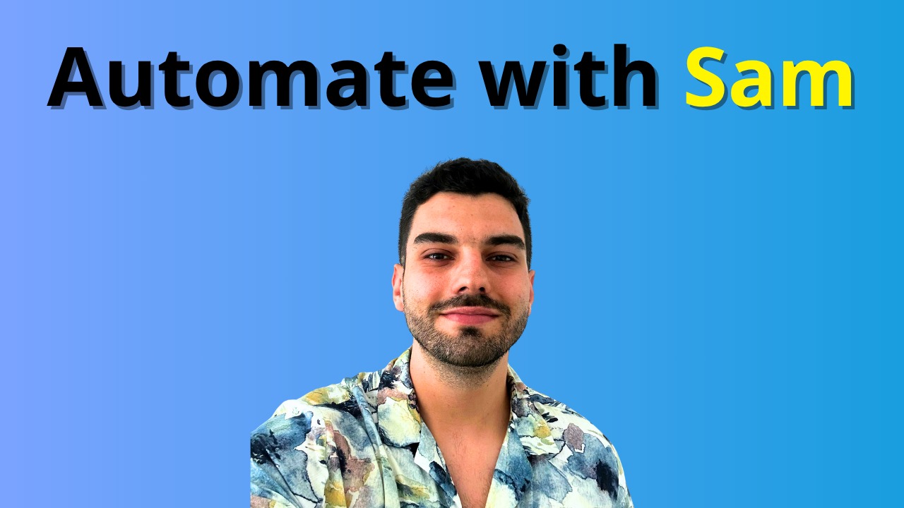 Automate with Sam