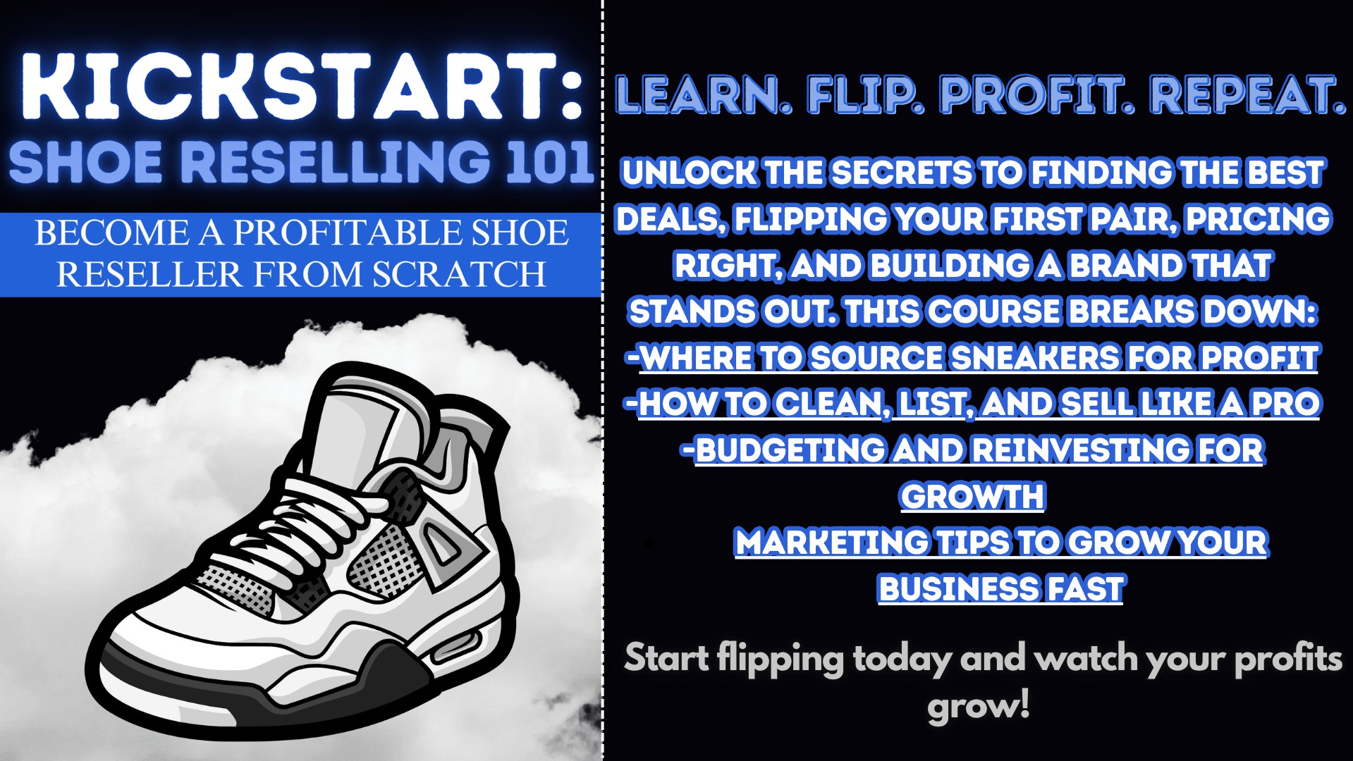 Kickstart: Shoe Reselling 101