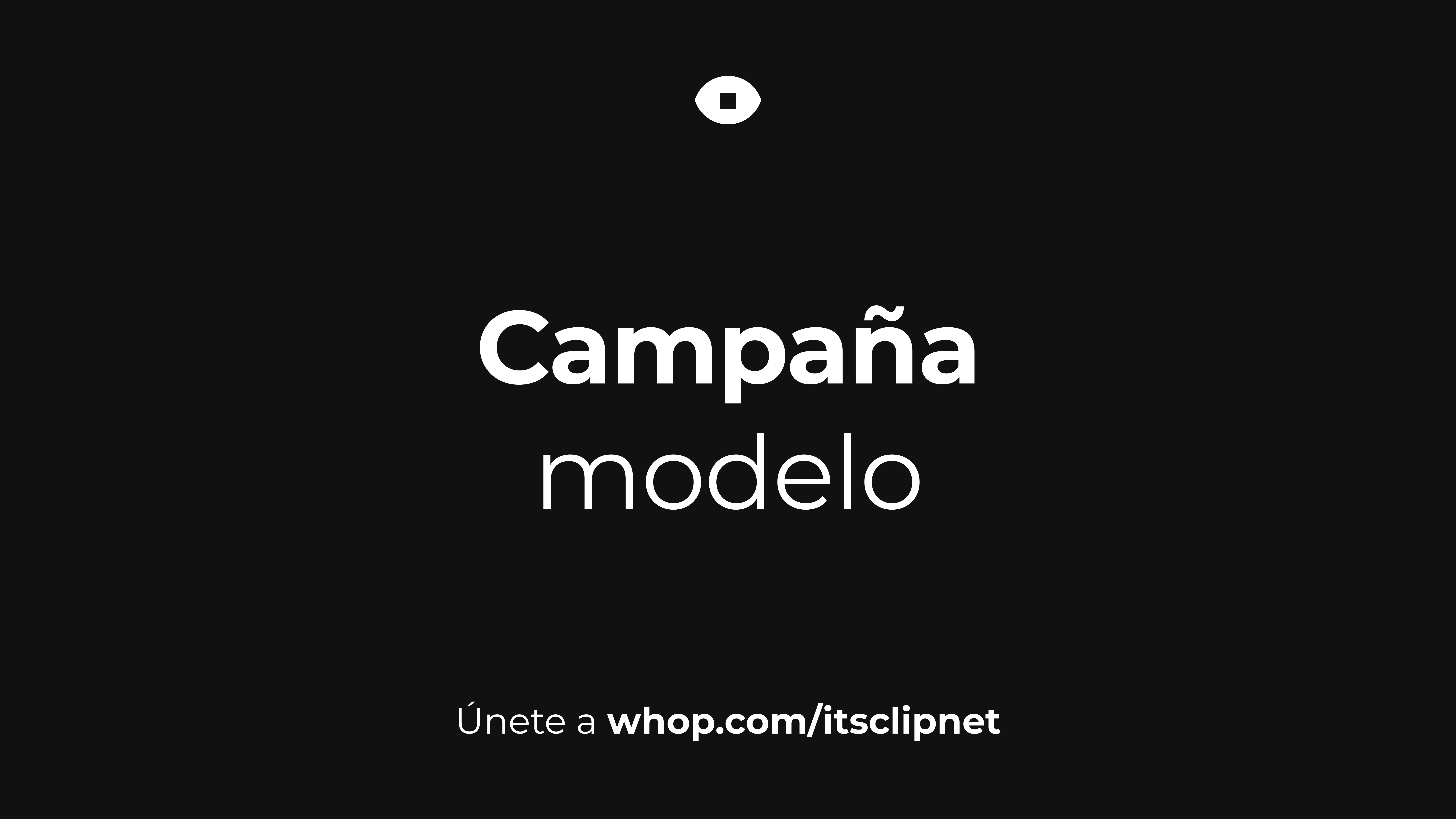 Campaña Modelo