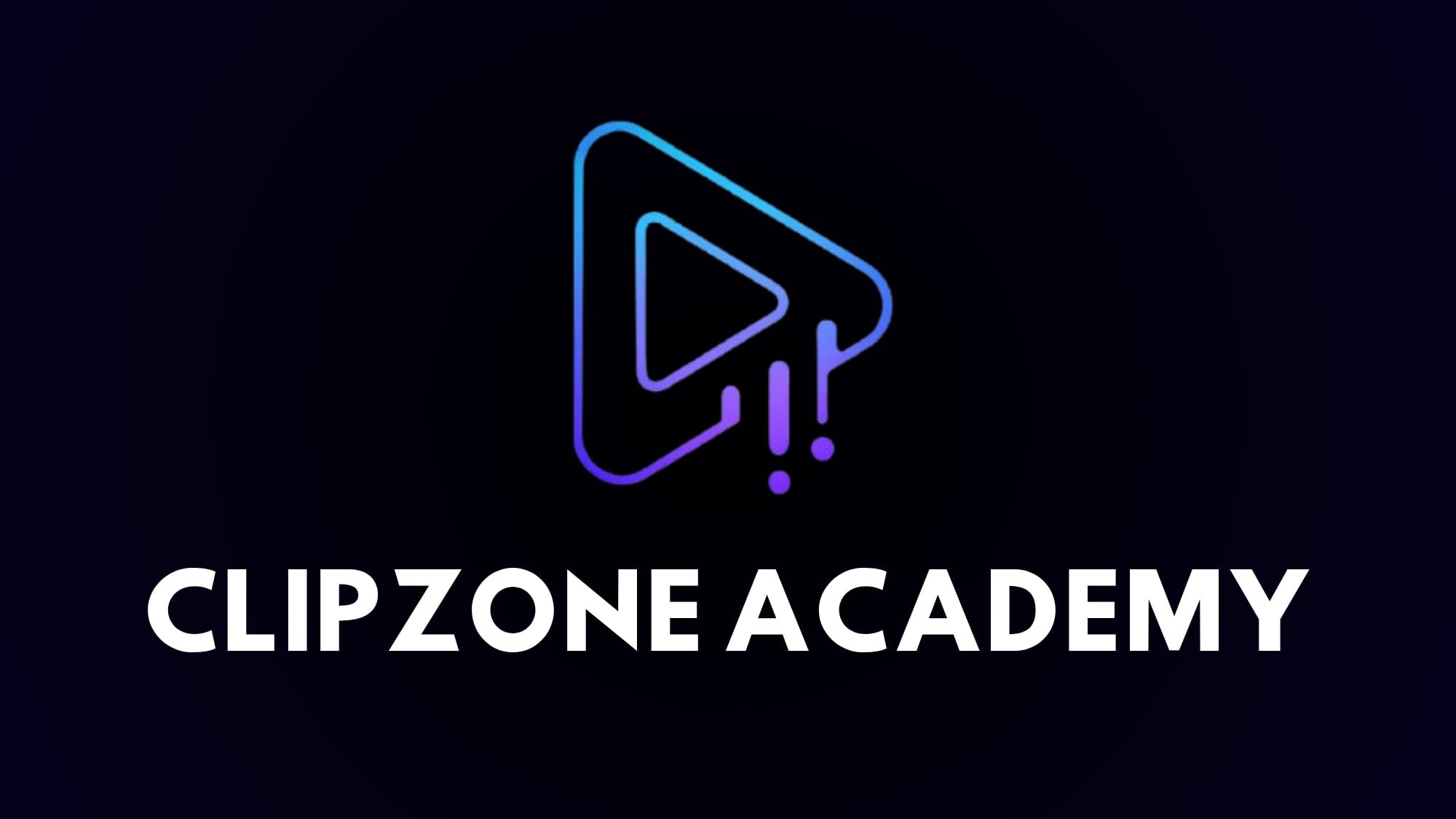 ClipZone Academy