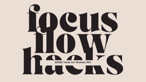 Focus Flow Hacks