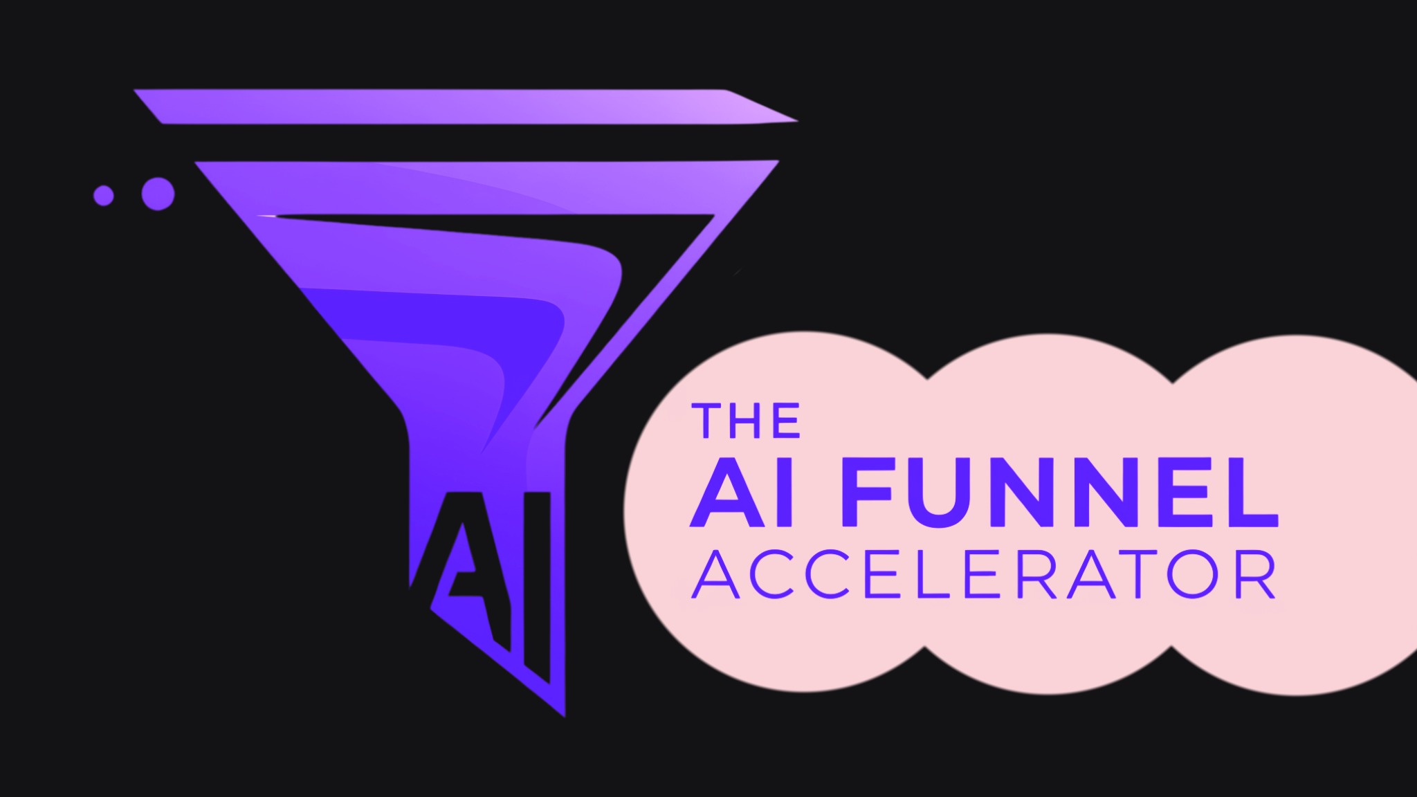 The AI Funnel Accelerator