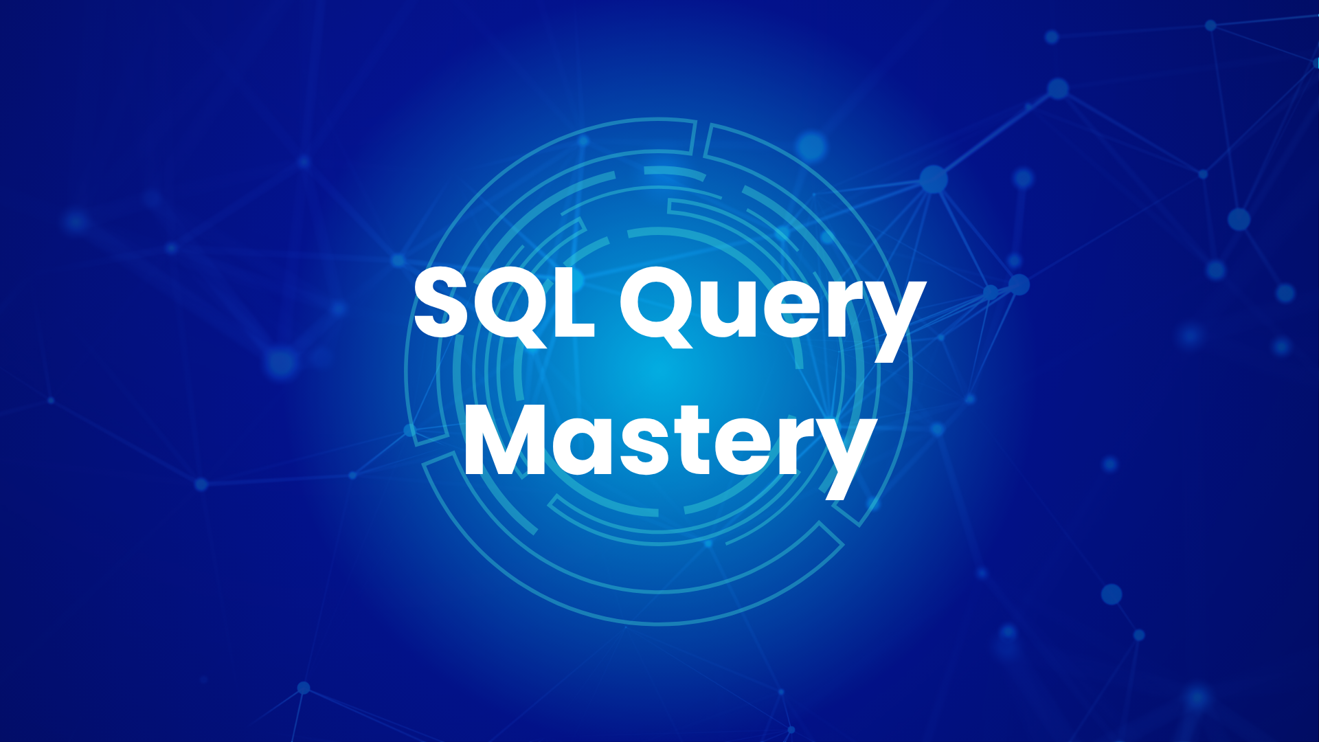 SQL Query Mastery