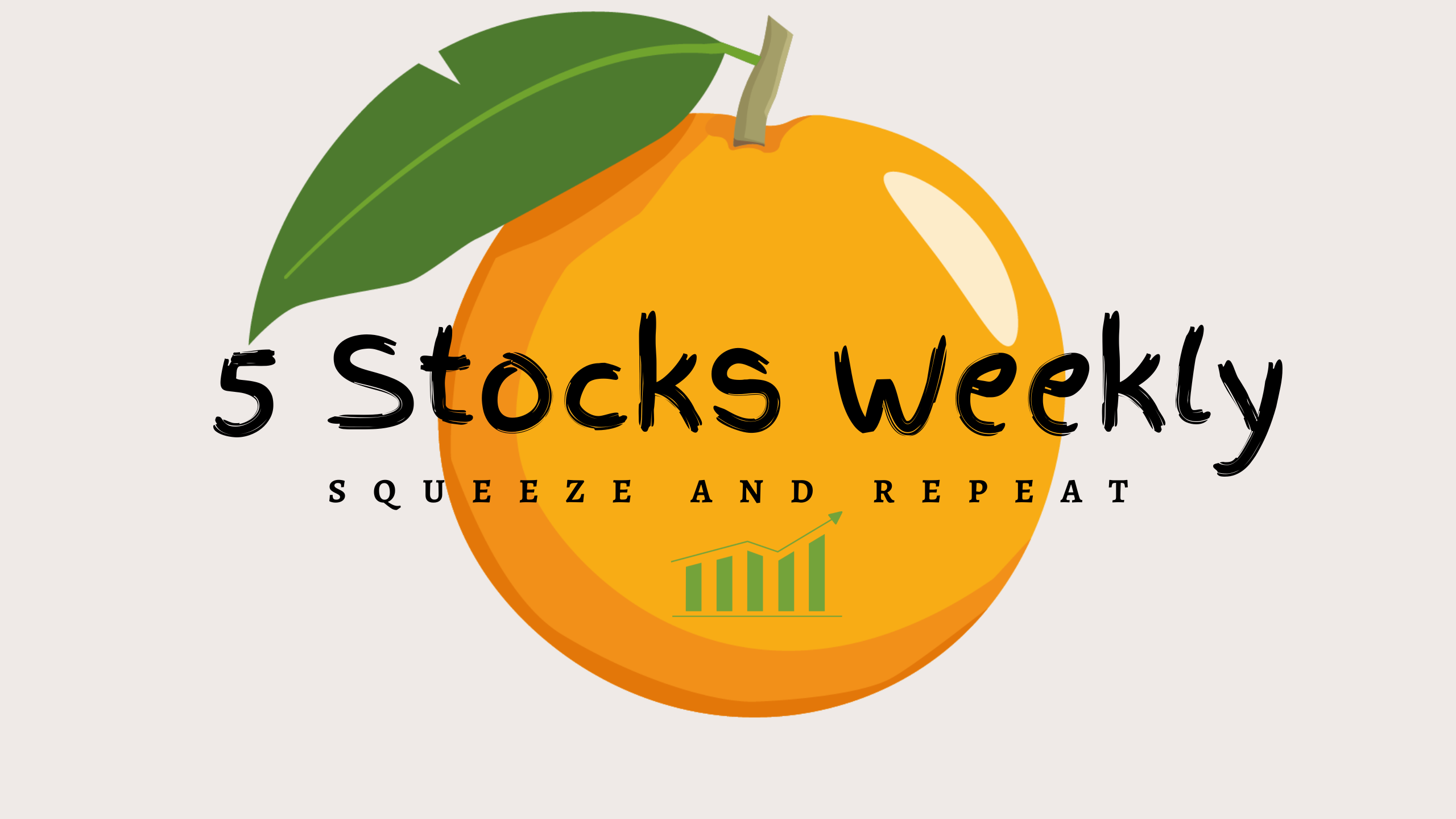 5 Stocks Weekly
