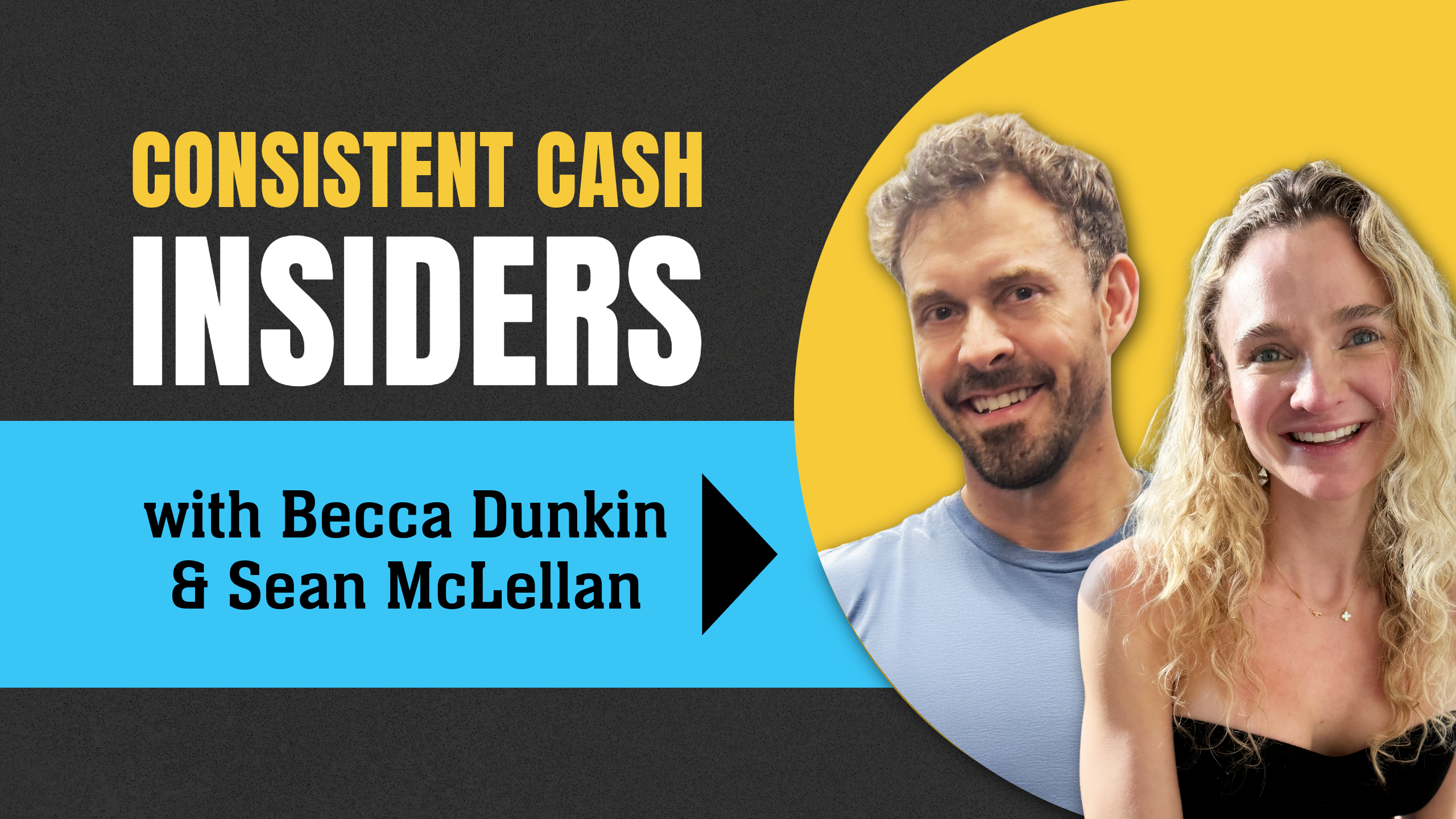 Consistent Cash Insiders